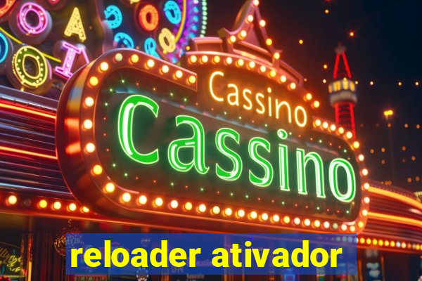 reloader ativador